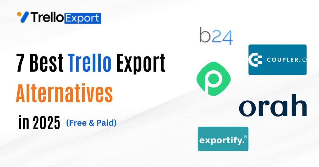 Best Trello Export Alternatives